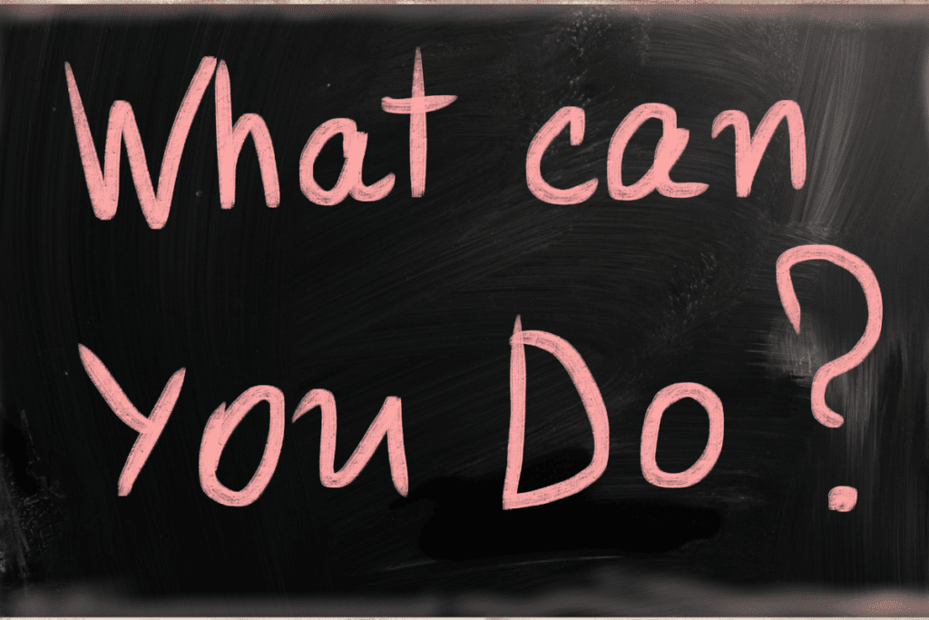 What can you do?